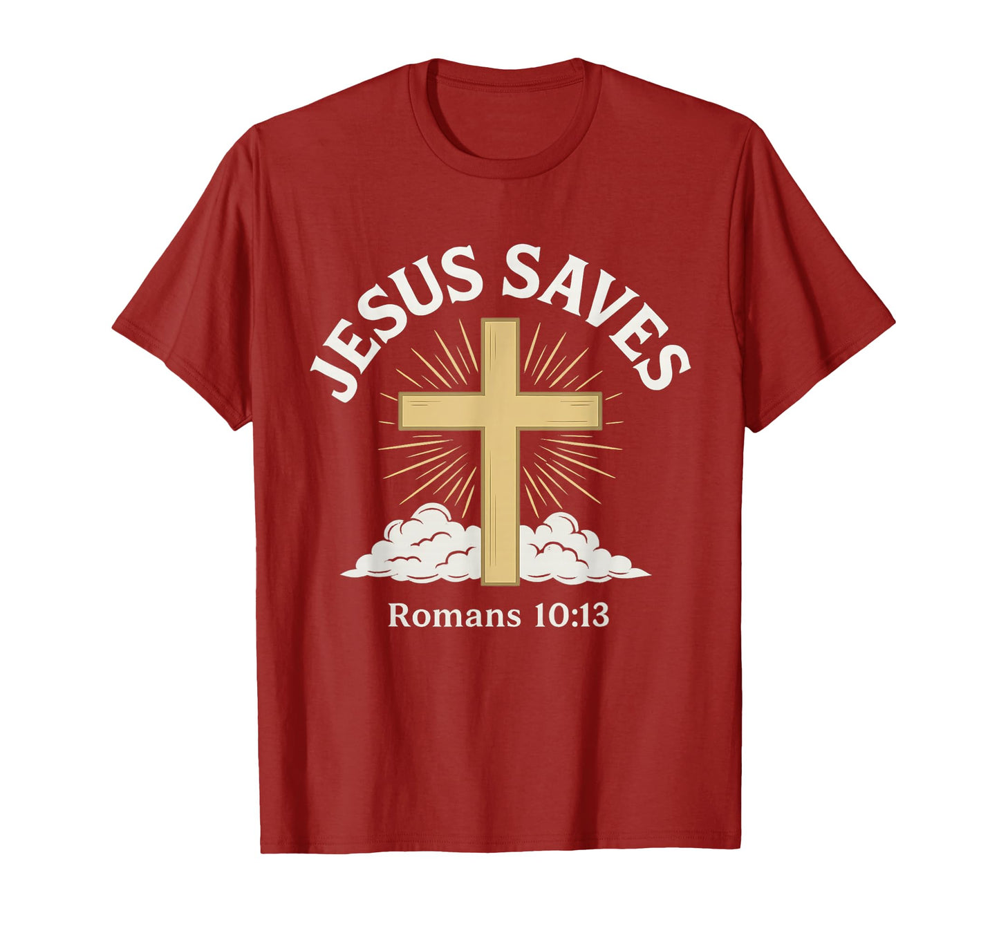 Jesus Saves Romans 10:13 Cross Salvation Christian T-Shirt