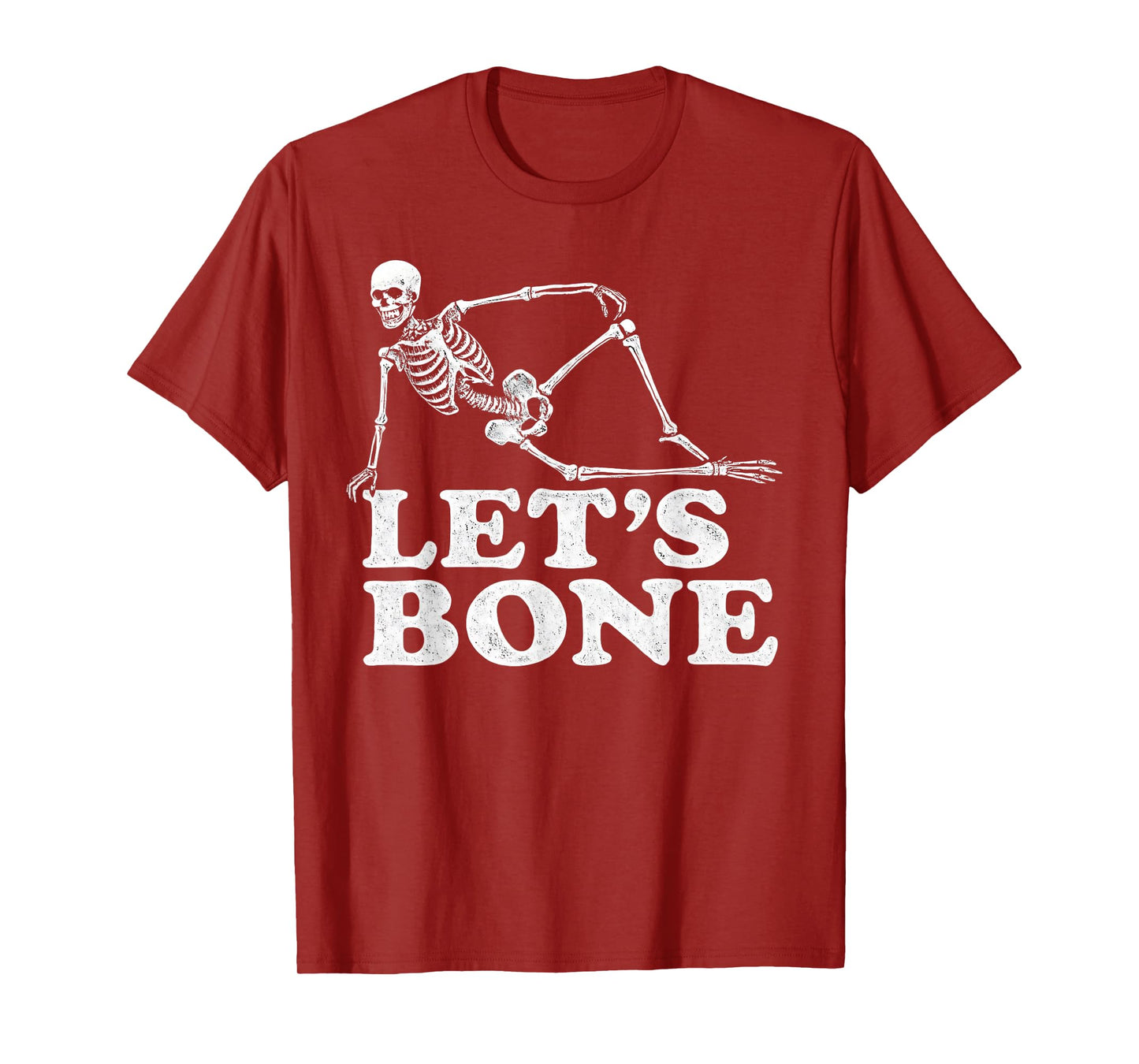 Funny Skeleton Halloween Let's Bone Humor Halloween Bones T-Shirt