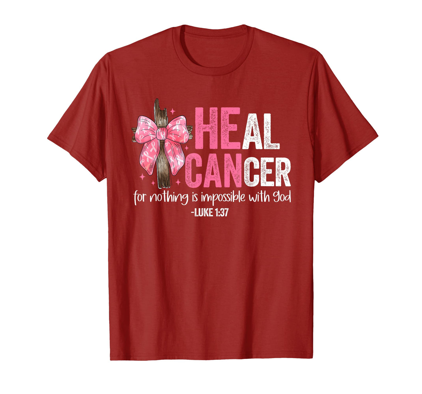 Heal Cancer Believe God Christian Breast Cancer Awareness T-Shirt