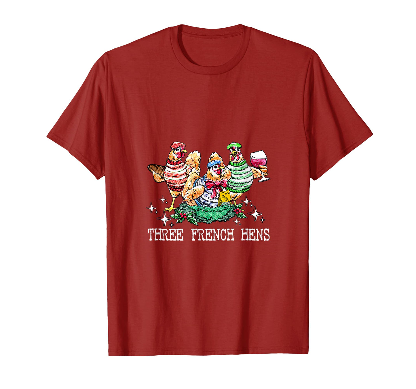 Three French Hens 12 Days Christmas Song Funny Xmas T-Shirt
