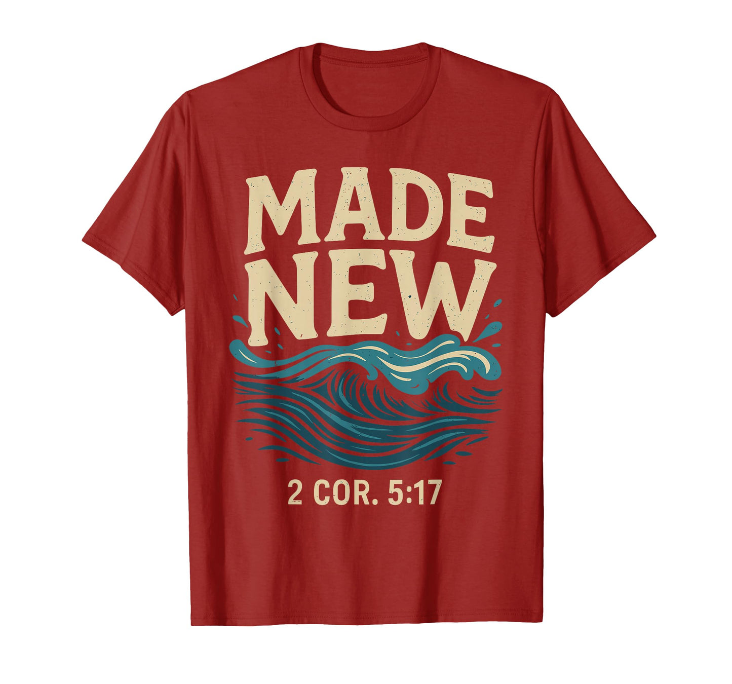 Made New Baptism Shirt Christian Shirts For Youth Baptized T-Shirt