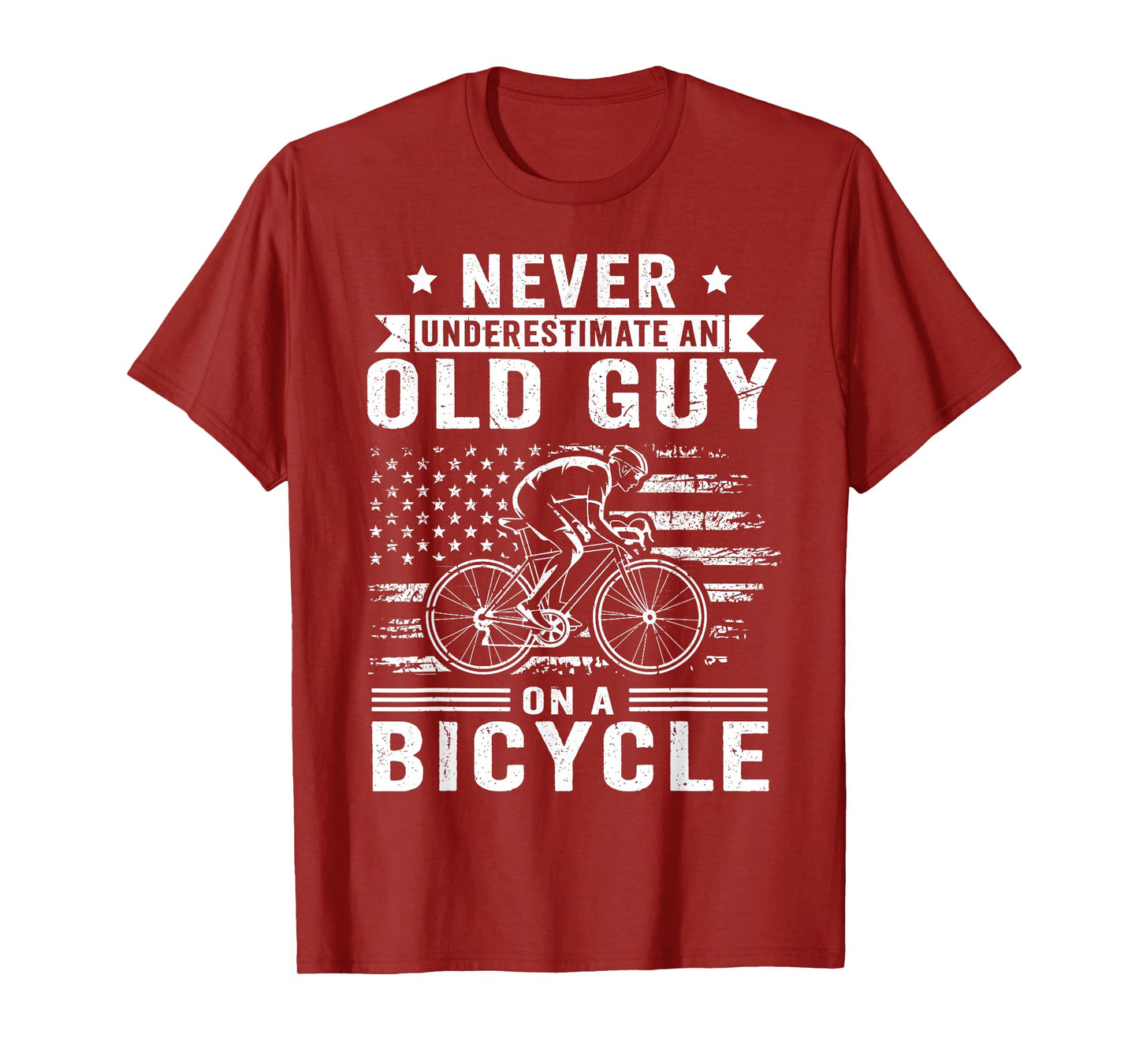 Never Underestimate An Old Guy On A Bicycle Funny Cycling T-Shirt