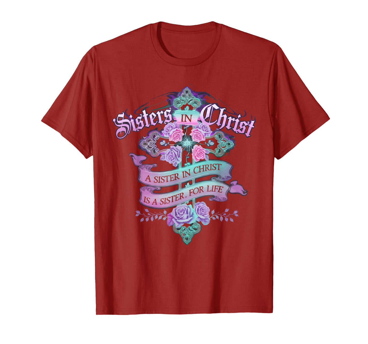 Sisters In Christ Religion Jesus Christian Women Faith T-Shirt