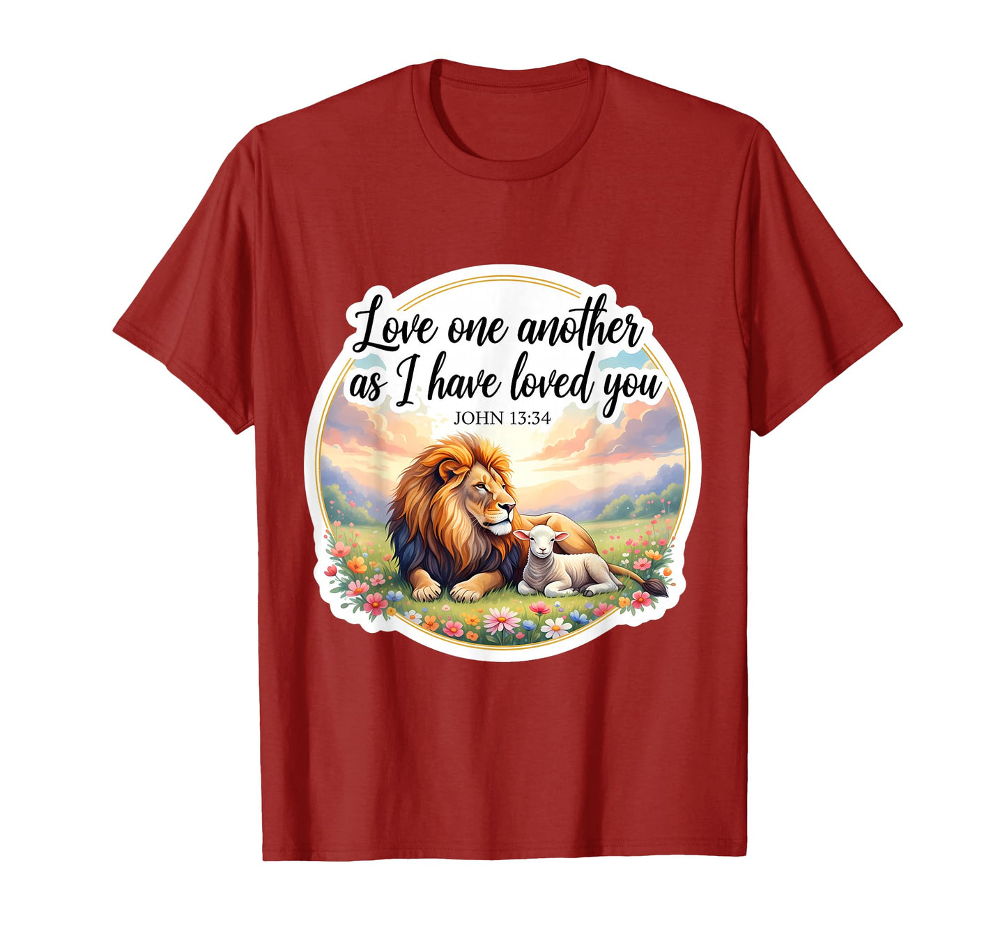 Love One Another As I Have Loved You Christian Bible Verse T-Shirt