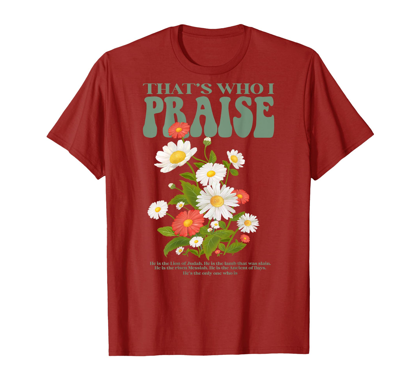 Brandon That's Who I Praise Jesus Christian Lake Merch T-Shirt