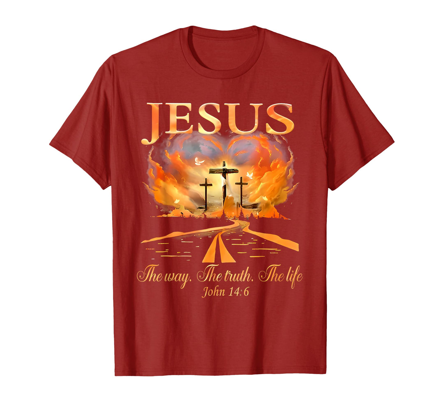 Jesus The Way The Truth The Life John 14:6 Christian T-Shirt