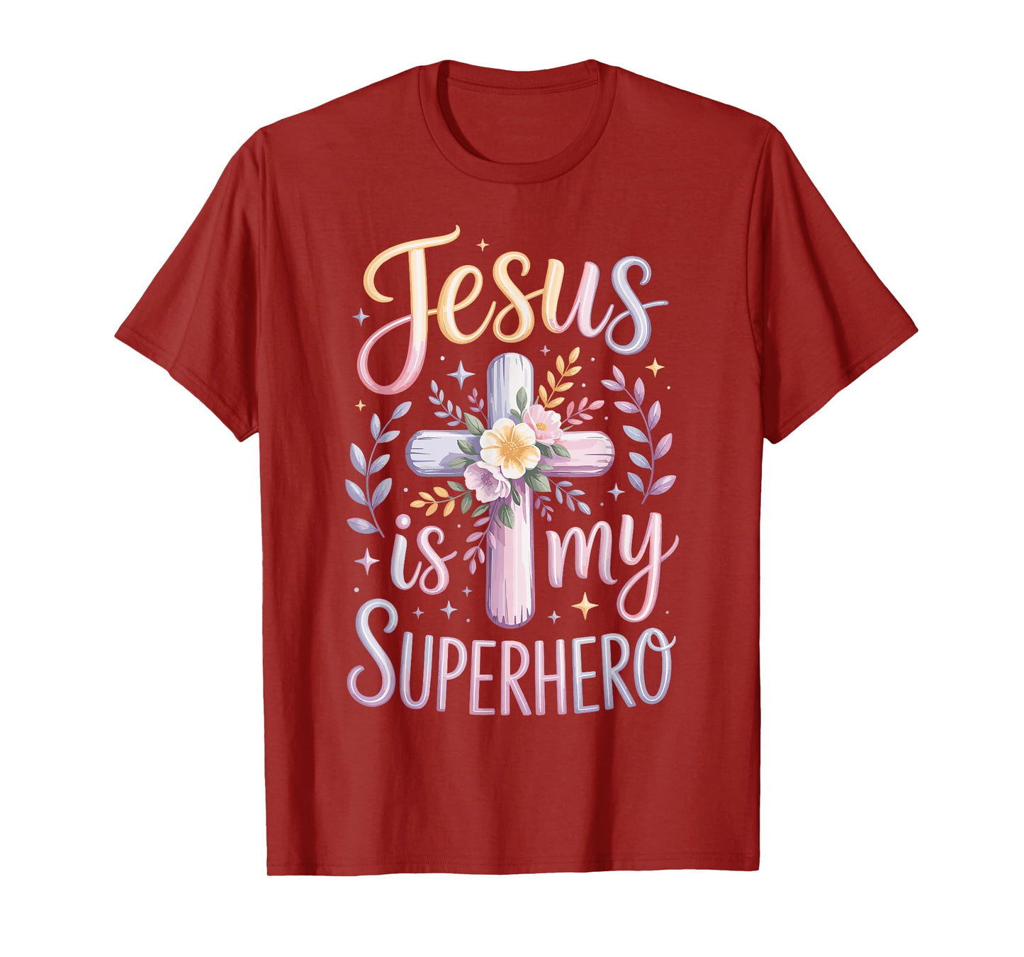 Jesus Is My Superhero T-Shirt