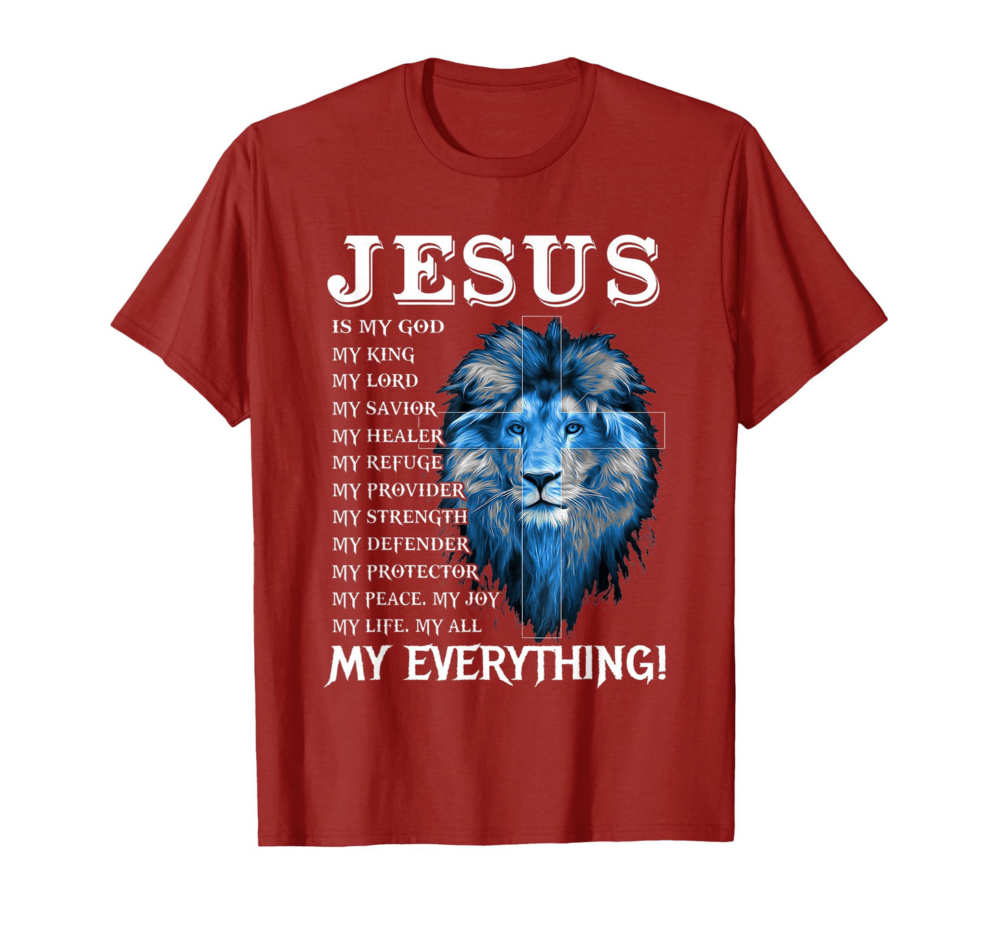 Jesus Is My God King My Lord My Savior Blue Lion Christian T-Shirt