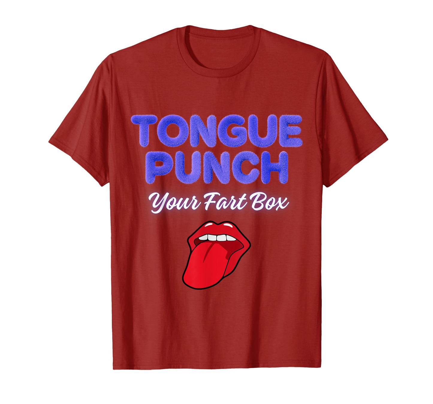 Tongue Punch Your Fart Box T-Shirt