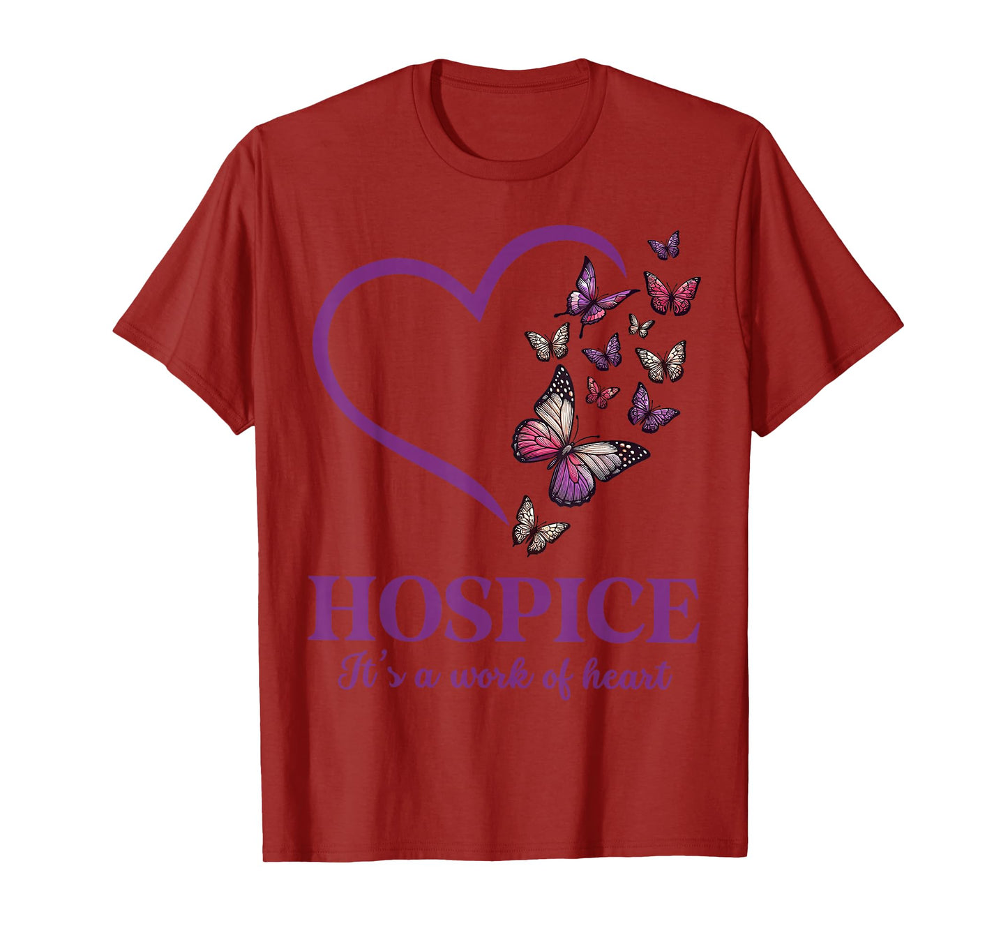 Hospice It's A Work Of Heart Butterfly Heart Hospice Worker T-Shirt