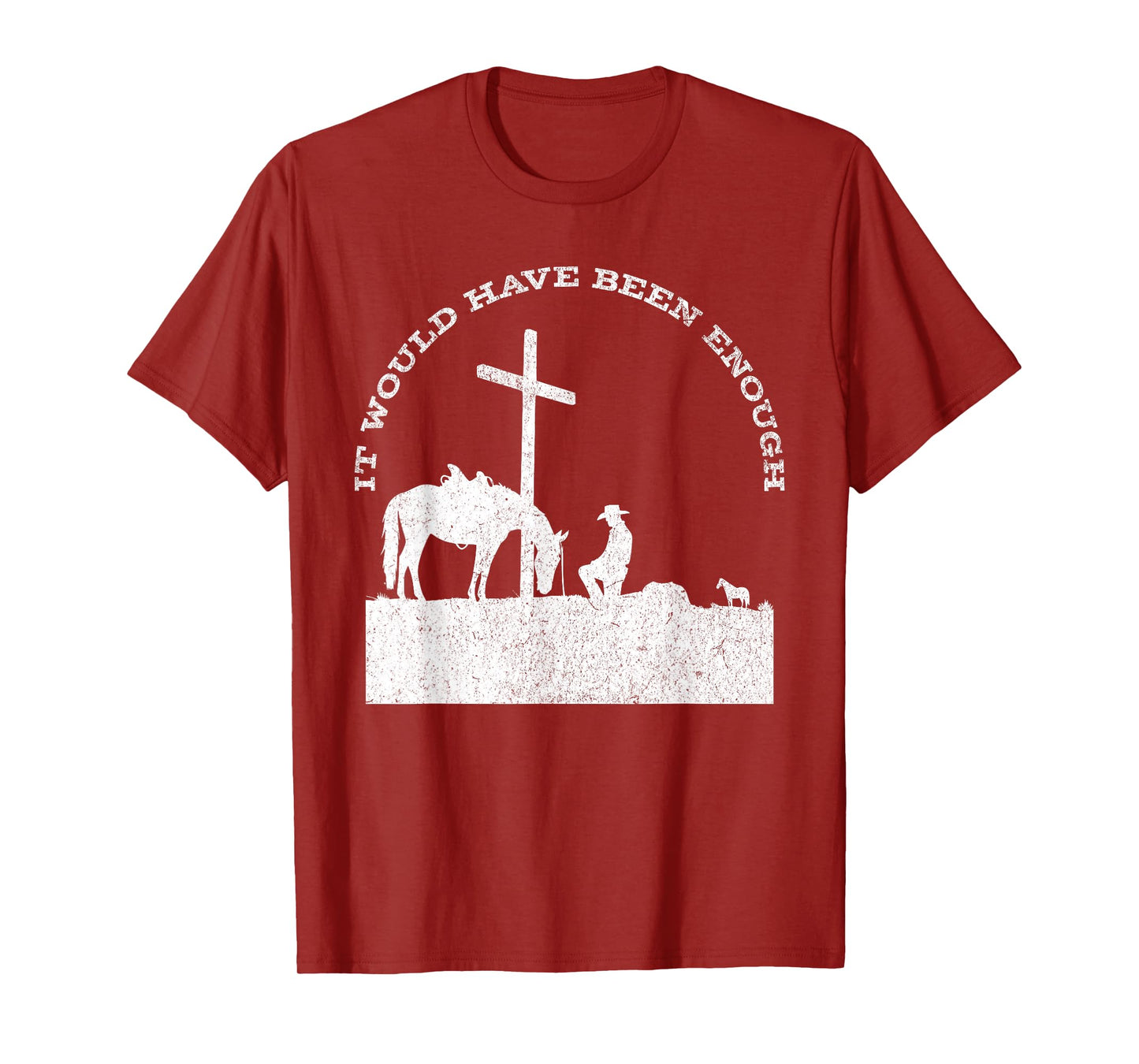 Cowboy Kneeling at Cross Western Jesus for Mens Faith T-Shirt