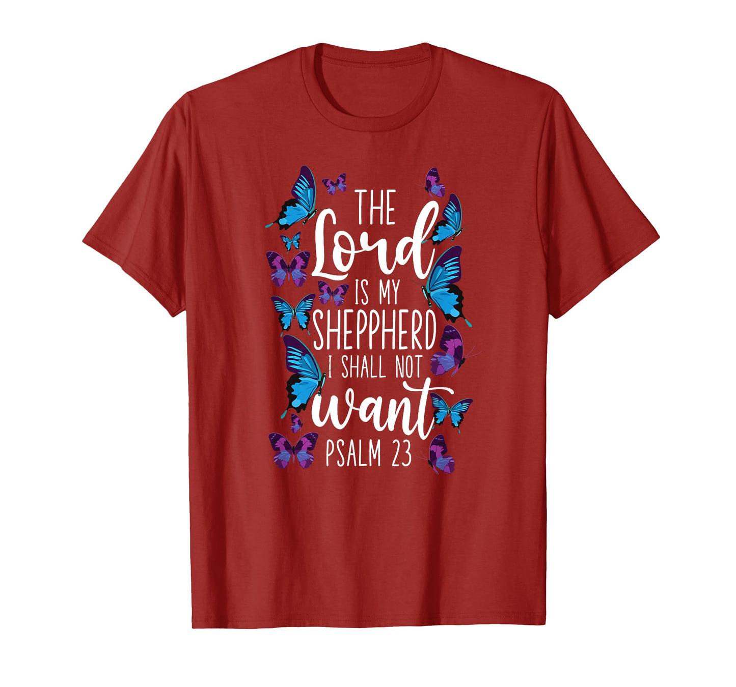 Christian Bible Verse Quote Butterfly Psalm 23 T-Shirt