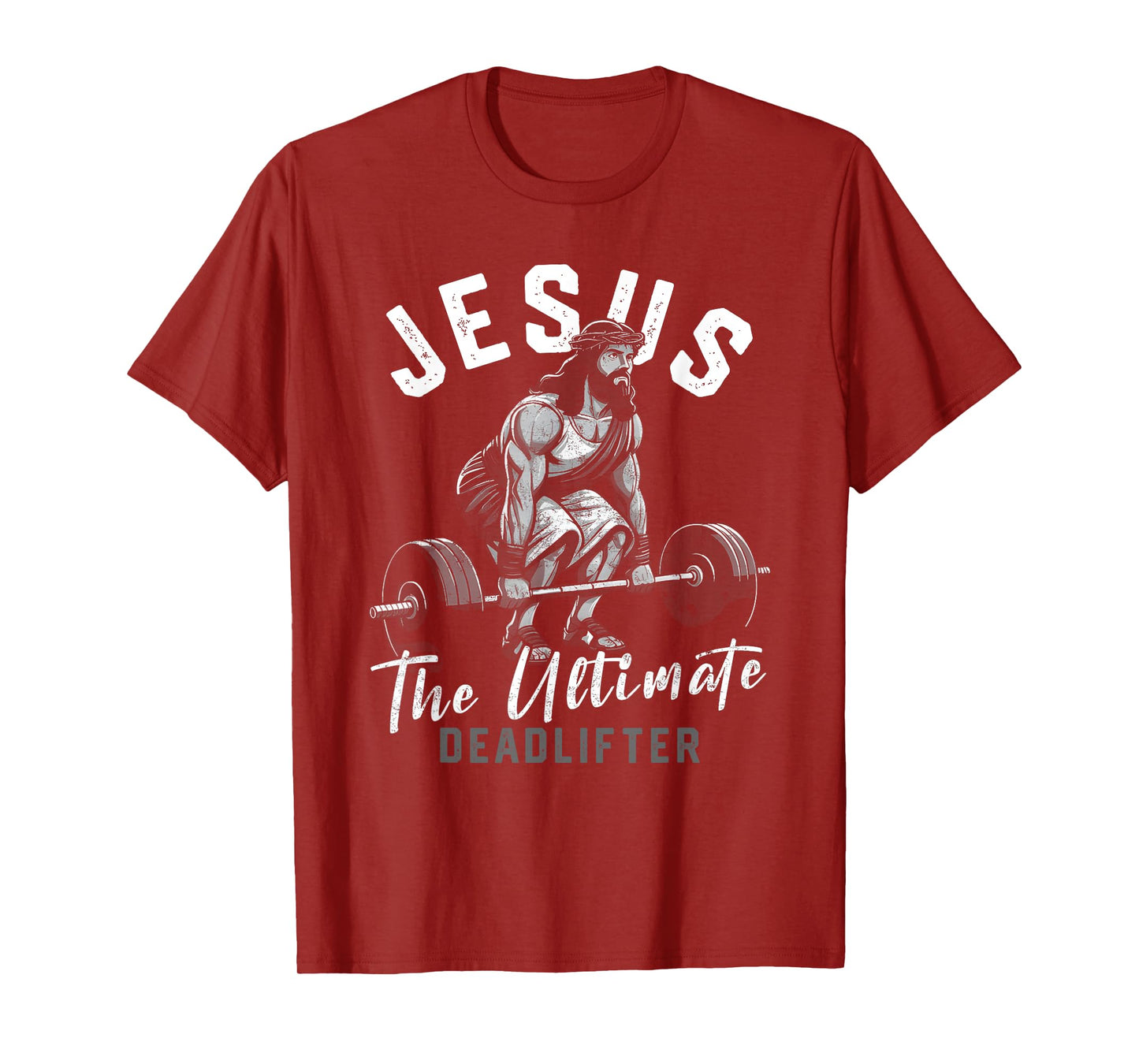 Funny Christian Gym Jesus The Ultimate Deadlifter Workout T-Shirt