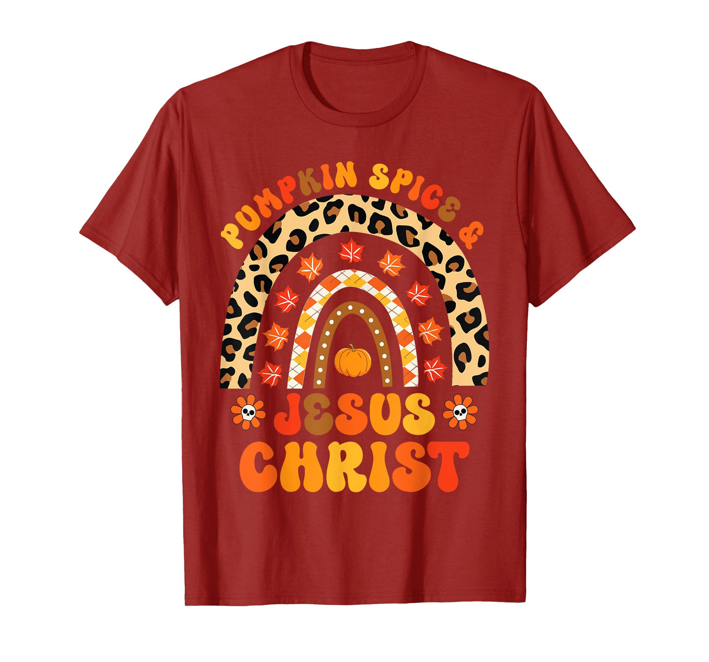 Pumpkin Spice and Jesus Christ Fall Rainbow T-Shirt