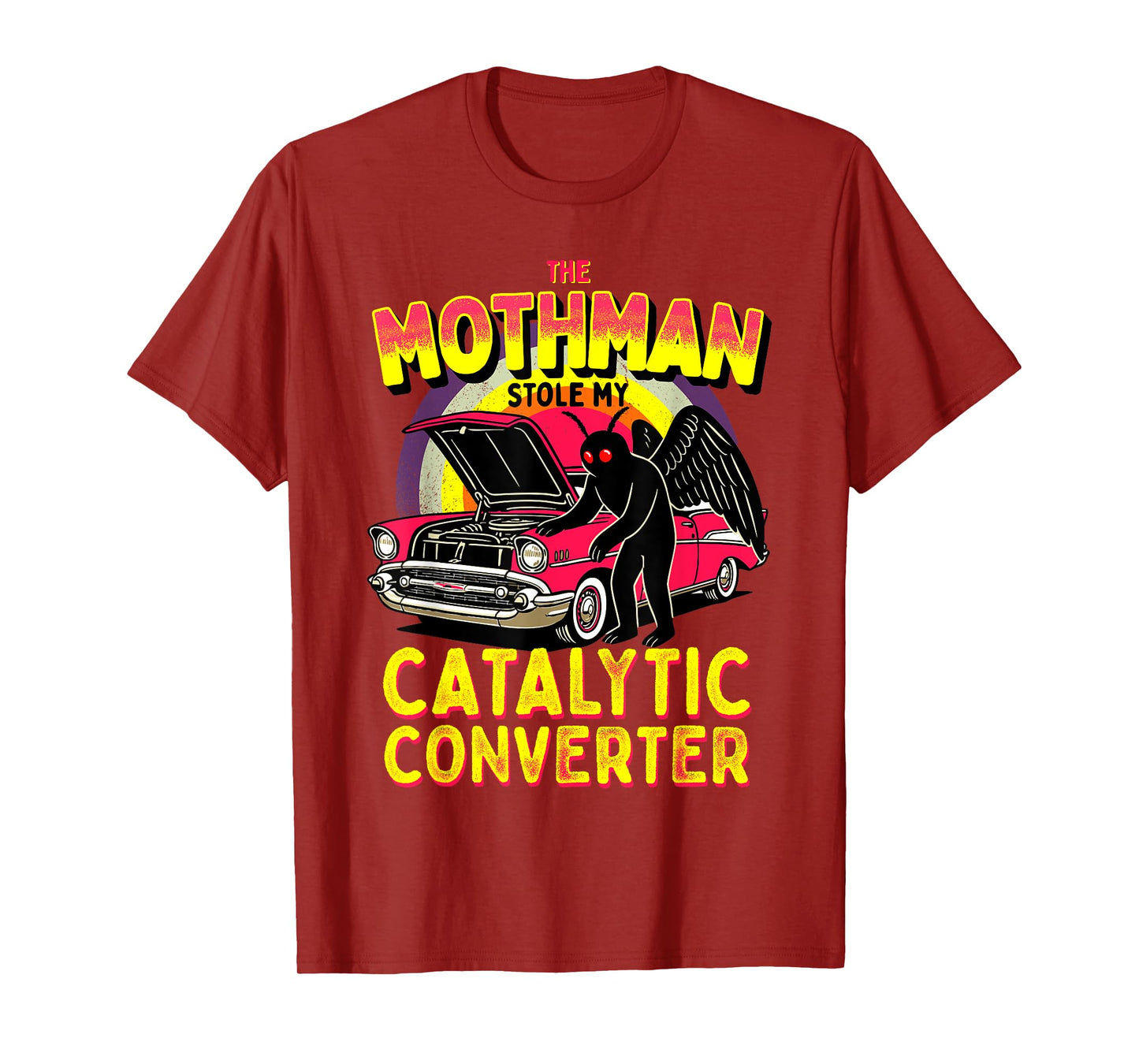 The Mothman Stole My Catalytic Converter Funny Cute Cryptid T-Shirt