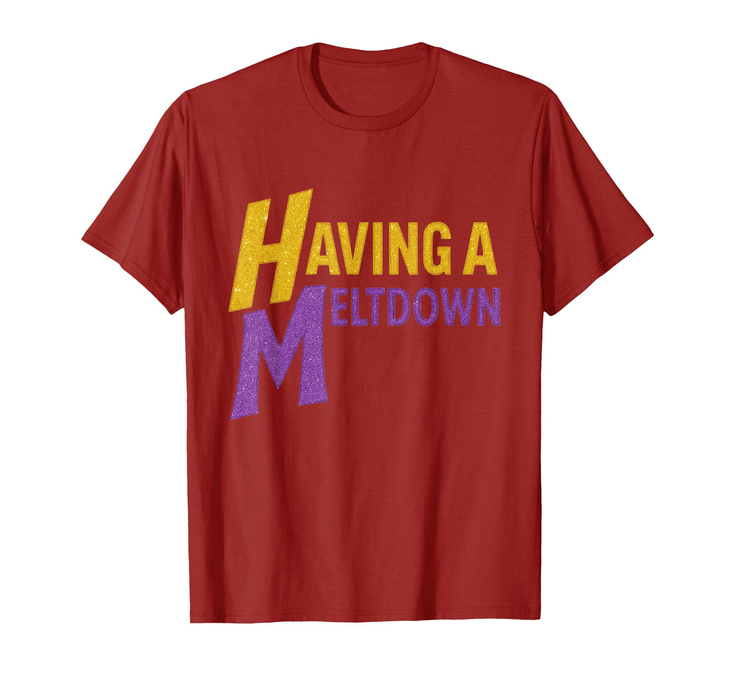 Funny Having a Meltdown Tee Retro Having a Meltdown Quote T-Shirt
