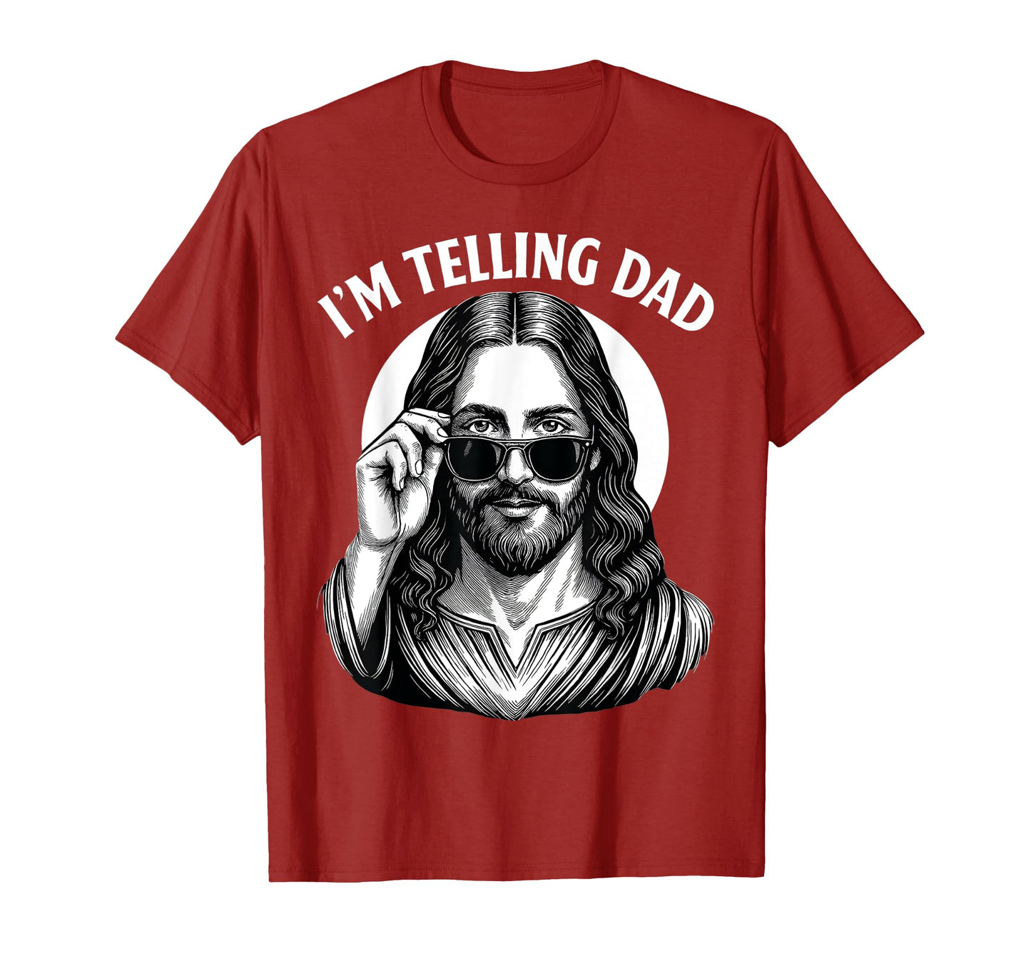 Funny I'm Telling Dad Shirt Religious Christian Jesus Meme T-Shirt