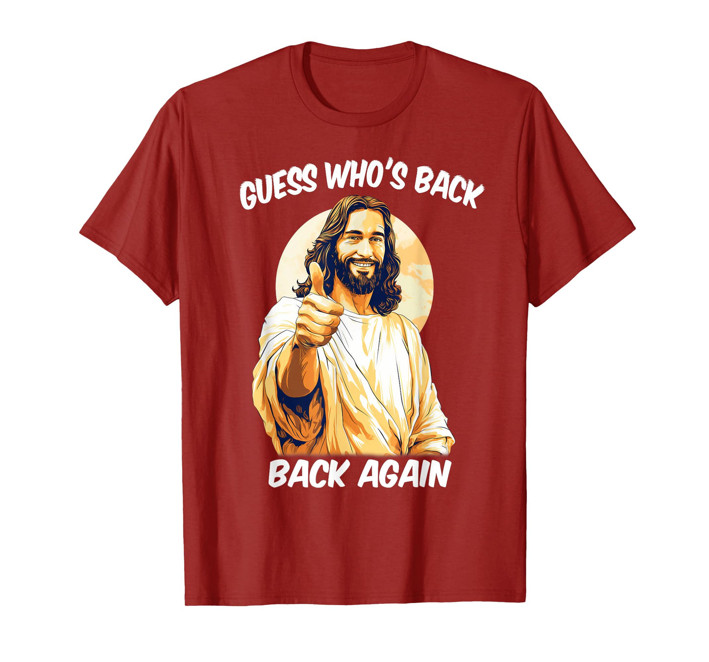Guess Who's Back Back Again Happy Easter Jesus Christ T-Shirt