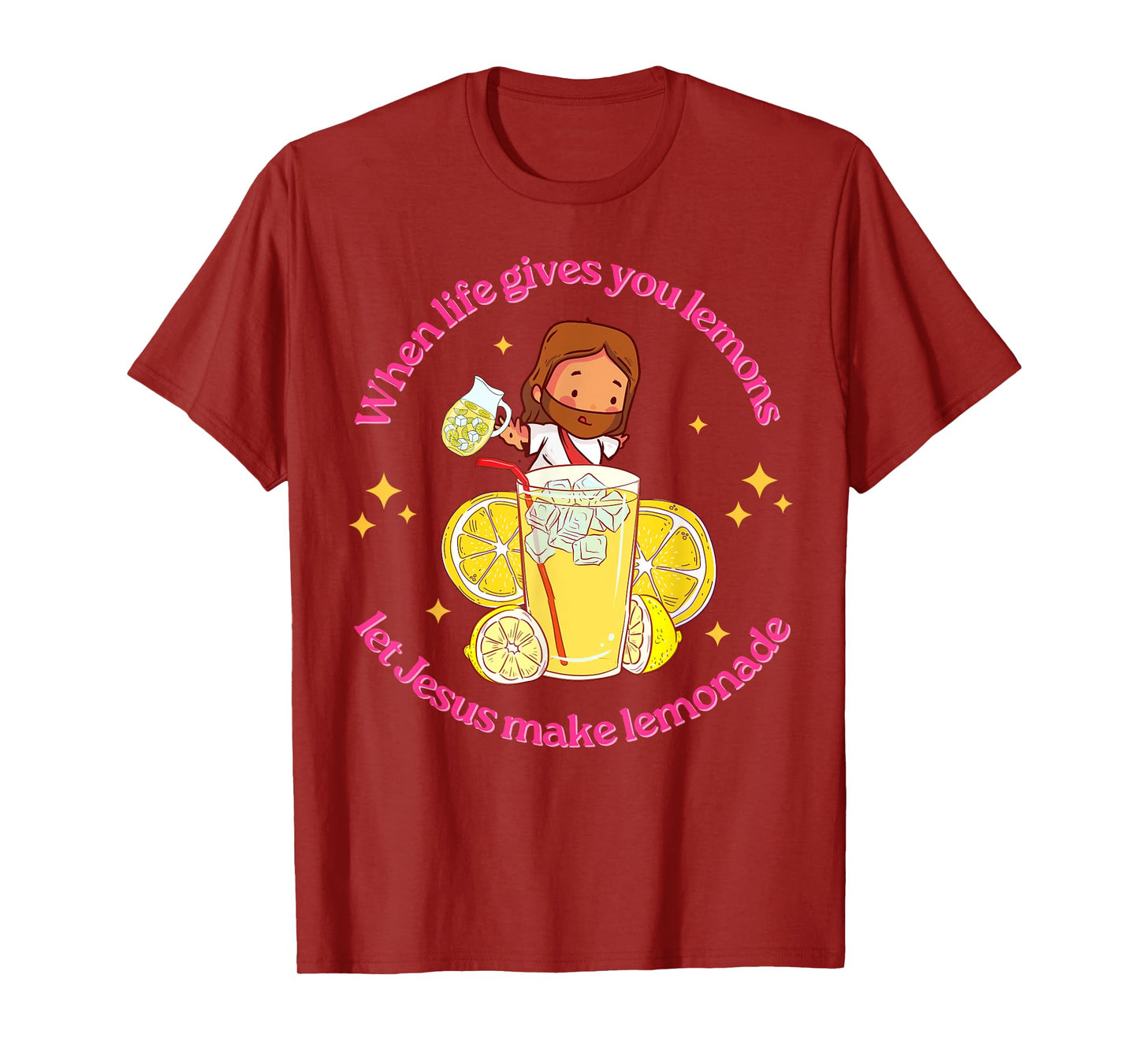 When Life Gives You Lemons Let Jesus Make Lemonade Christian T-Shirt
