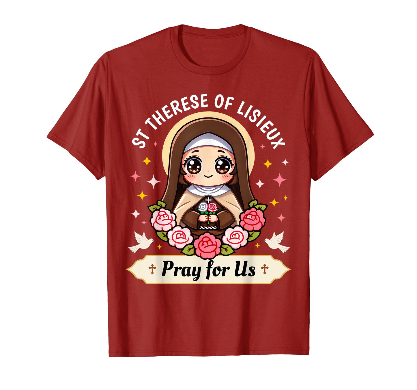 St Therese of Lisieux Pray for Us Catholic Roses for Kids T-Shirt
