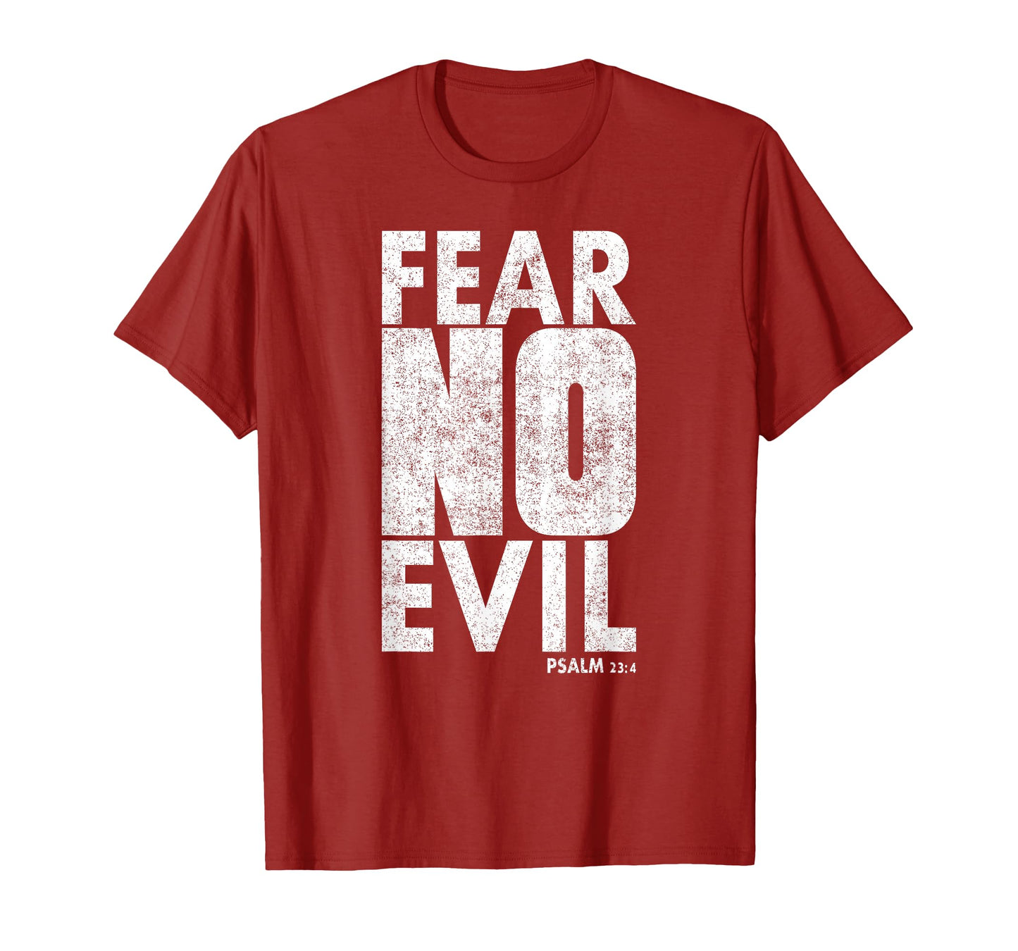 Fear No Evil - Psalm 23 Bible Verse Christian Faith T-Shirt