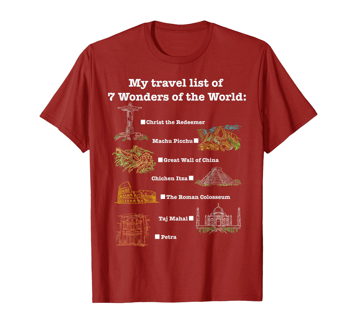 7 Wonders of the World, Check the place where you have been! T-Shirt