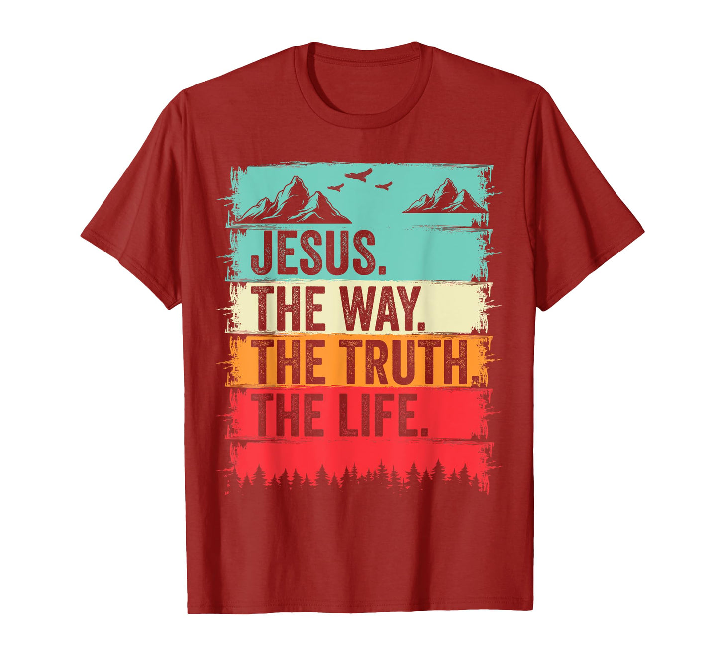 Jesus The Way Truth Life Bible Verse Christian Worship T-Shirt