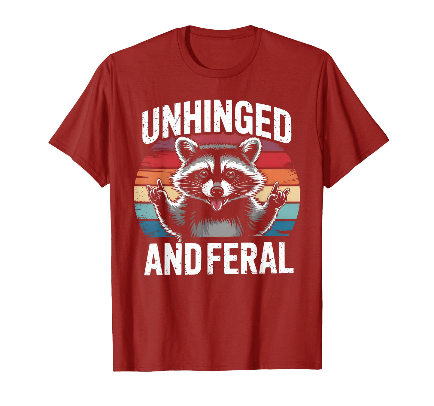 Unhinged Feral Raccoon Funny Graphic Vintage Raccoon Humor T-Shirt