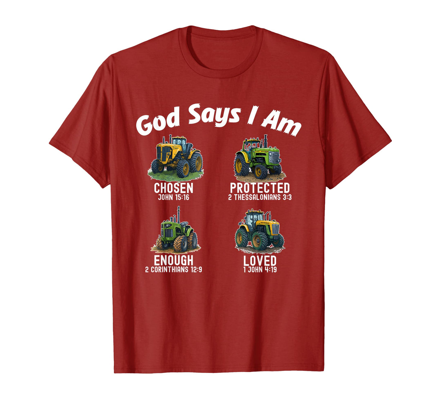 Bible Verse God Says I Am Tractor Truck Toddler Kids Farm T-Shirt