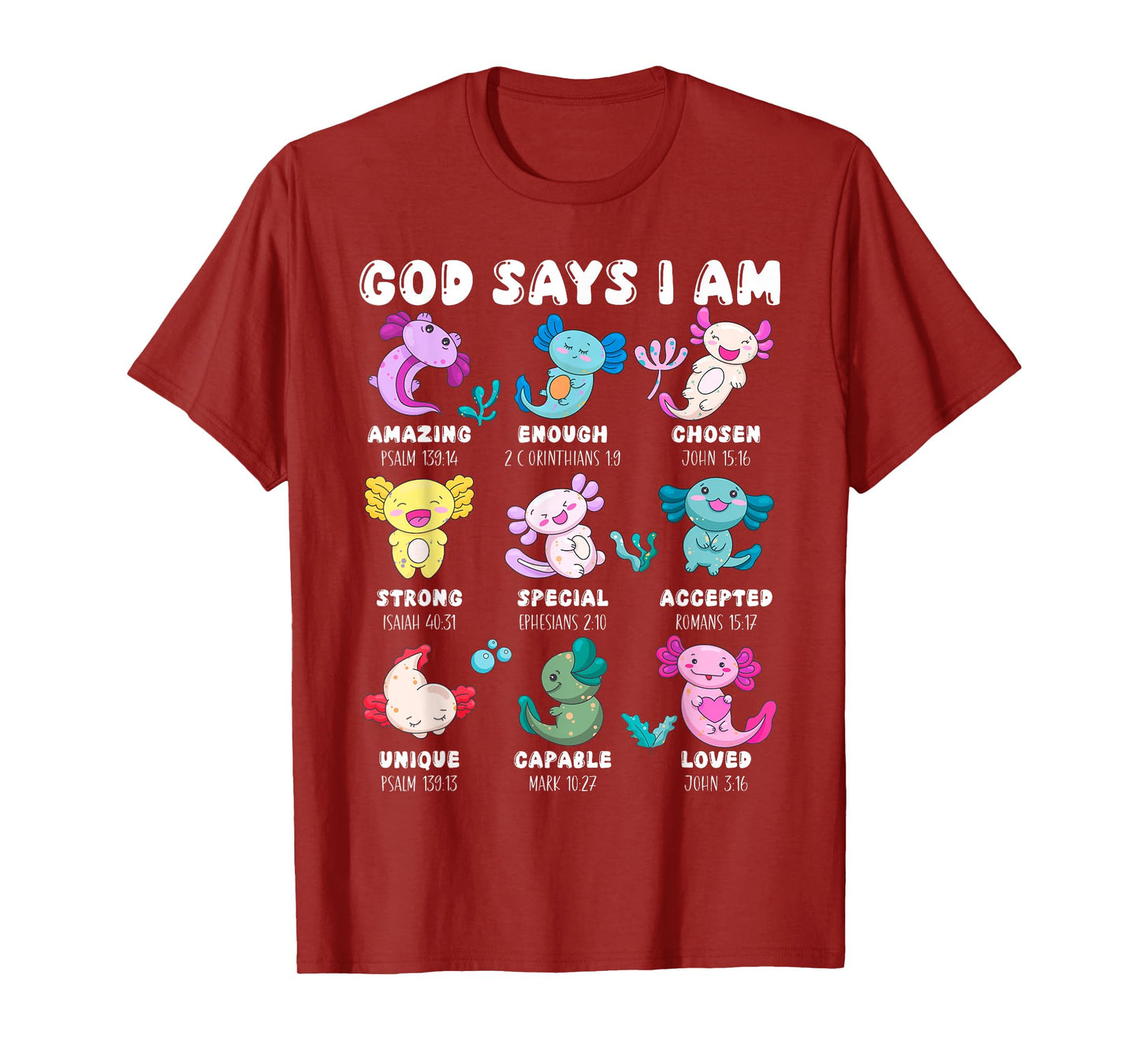 God Says I Am Christian Boys Girls Toddler Kids Axolotl T-Shirt