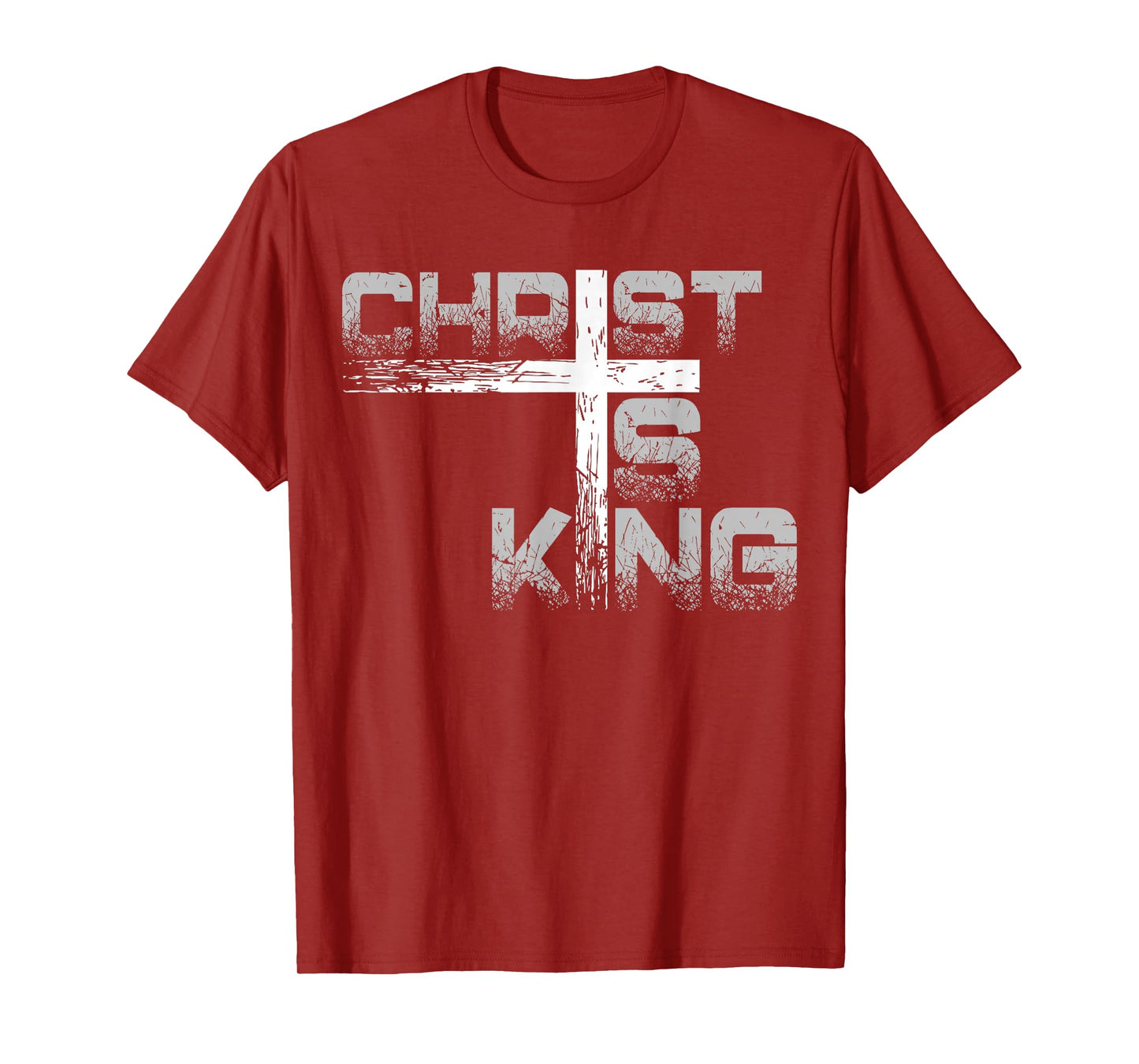 Jesus Christ is King Bible Verse Cross Religious Christian T-Shirt