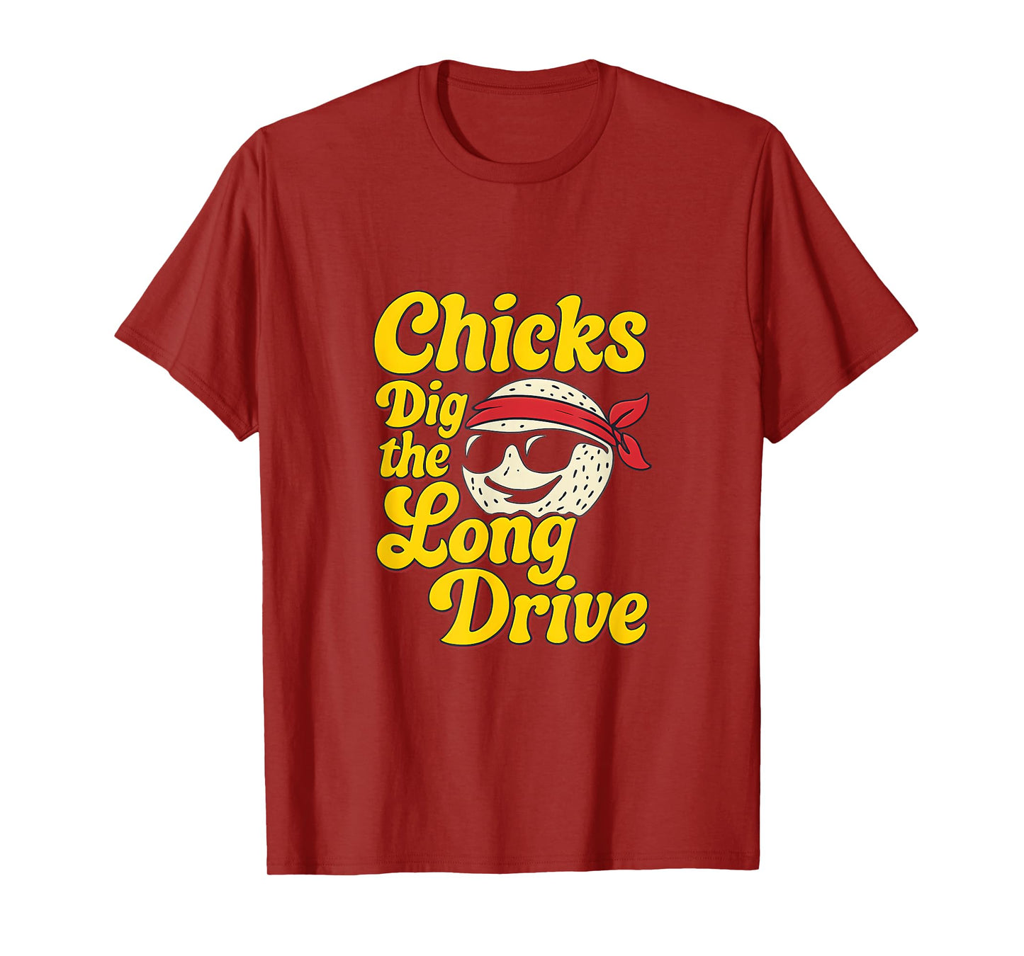 Chicks Dig The Long Drive Golf Ball Retro Design T-Shirt