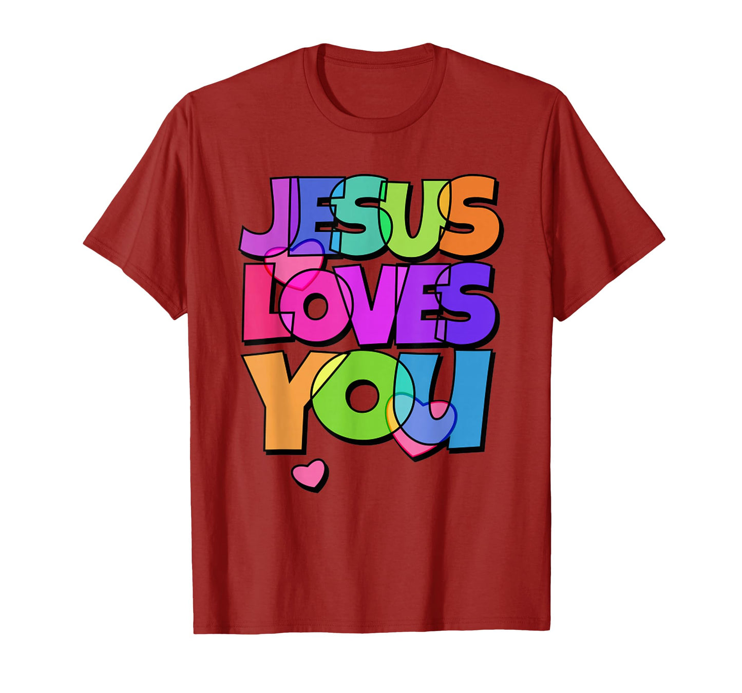 Funny Colorful Jesus Loves You Christian Heart Lover T-Shirt