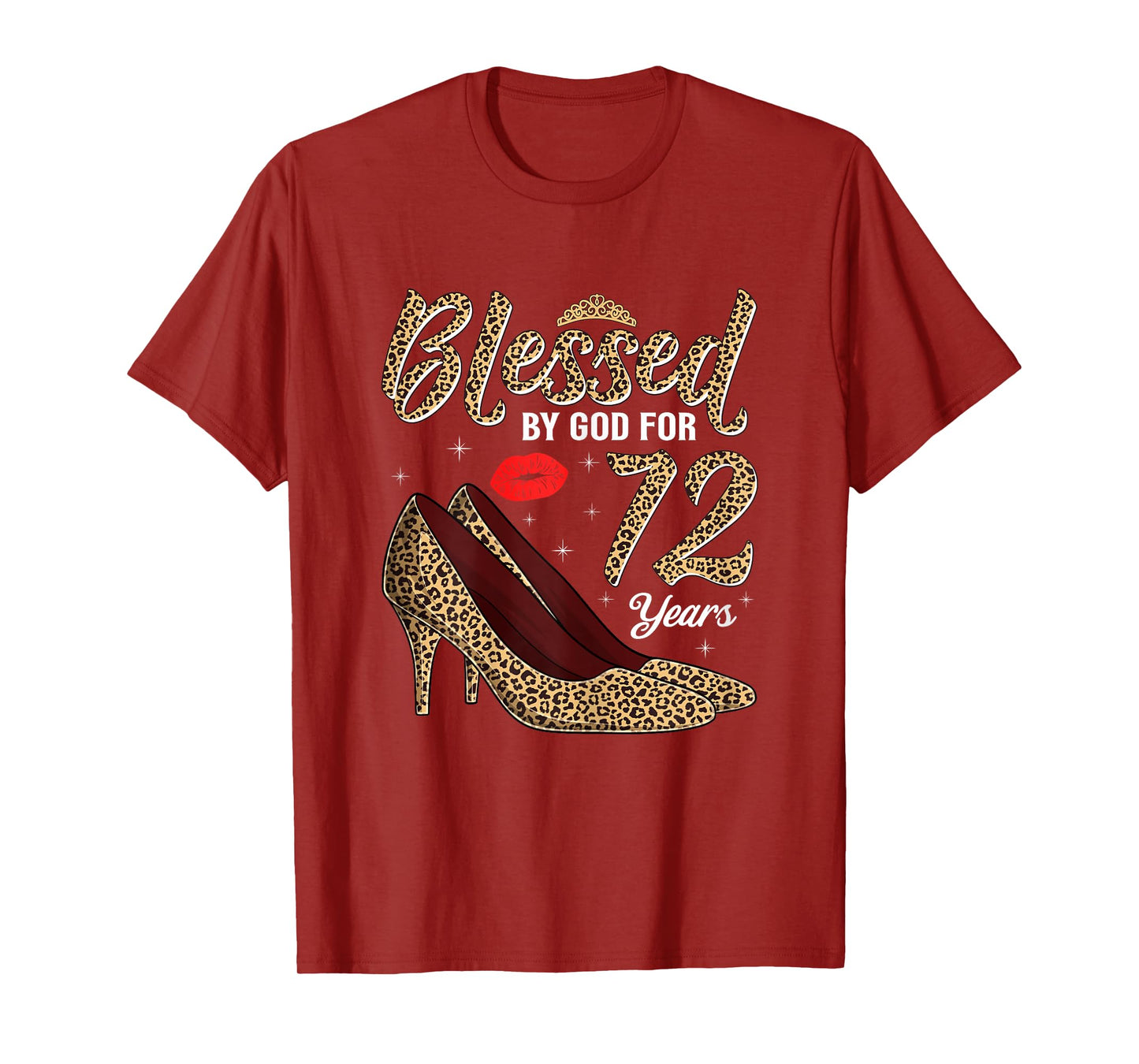 Blessed by God for 72 Years Old Ladies 72nd Birthday T-Shirt