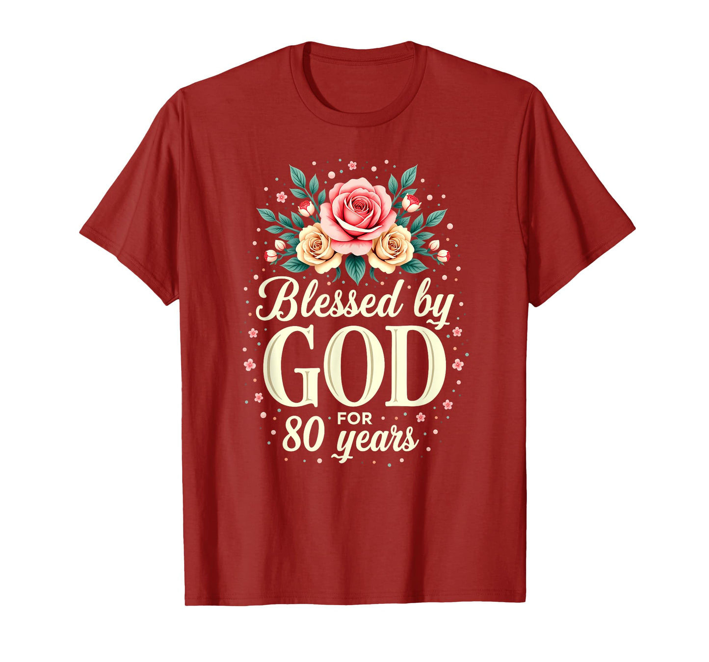 Blessed by God for 80 Years Religious 80th Birthday T-Shirt