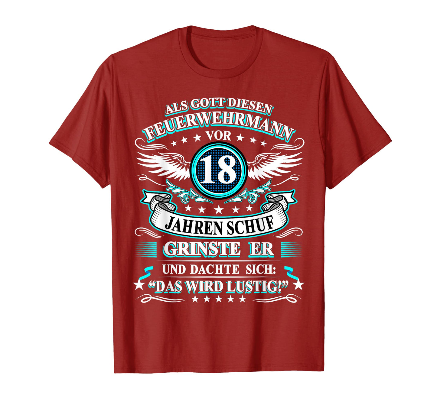 When God Created the Fireman 18 Years Ago 18th Birthday T-Shirt