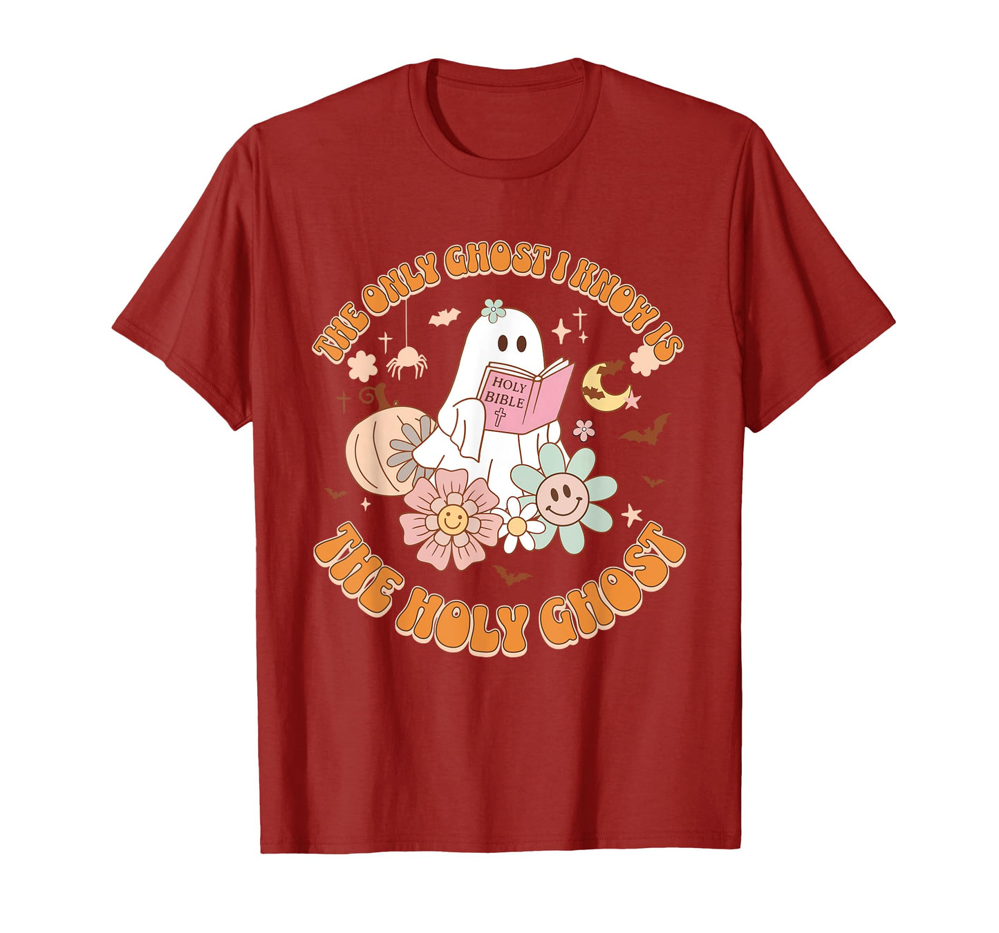 The Only Ghost I Know Is The Holy Ghost Funny Halloween T-Shirt