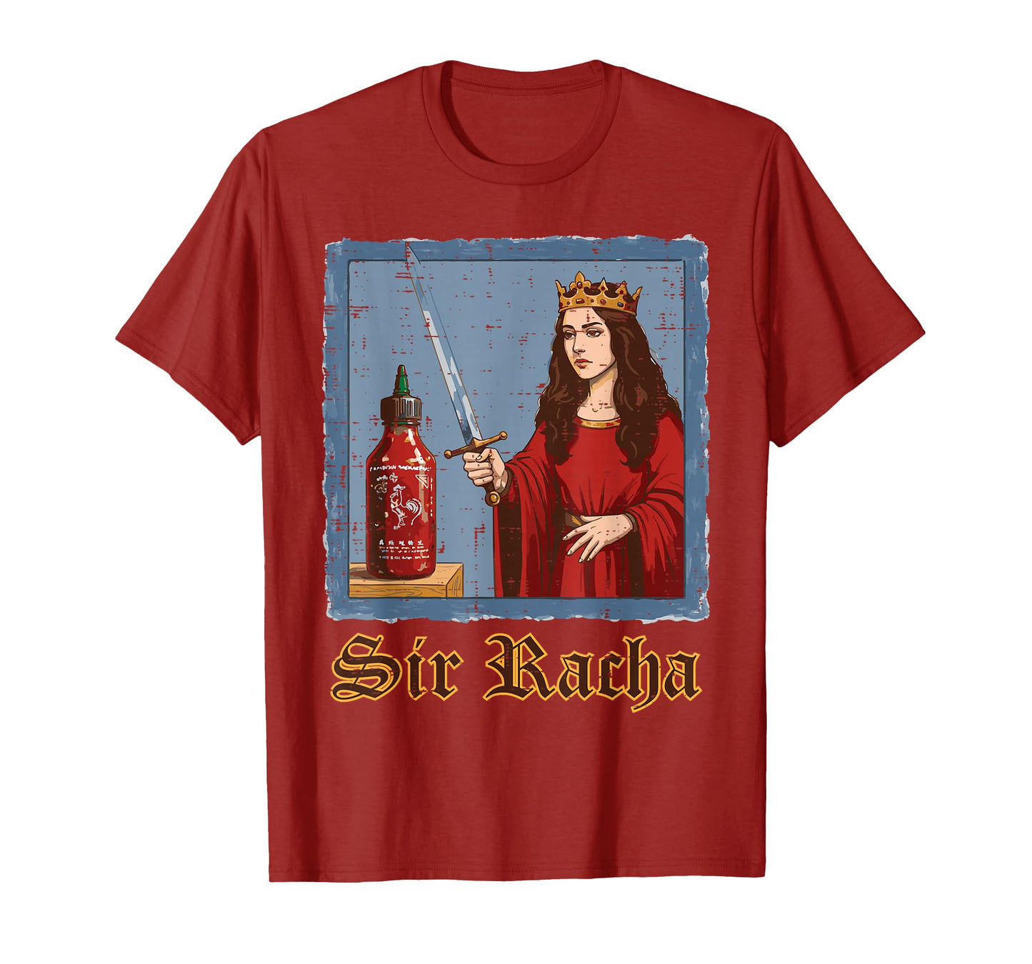 Sir Racha Hot Sauce Spicy Funny Saying Food Men Women Kids T-Shirt