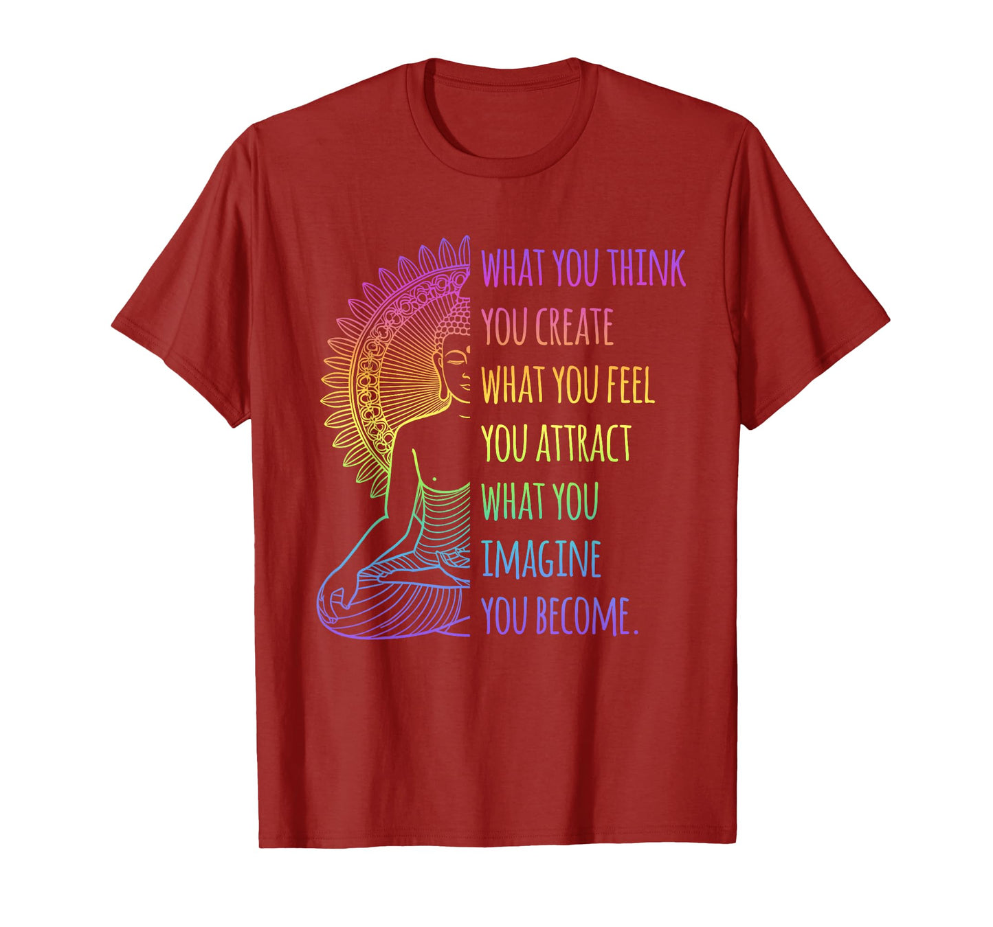 Law of Attraction Spiritual Buddha Quote Cool Meditation T-Shirt