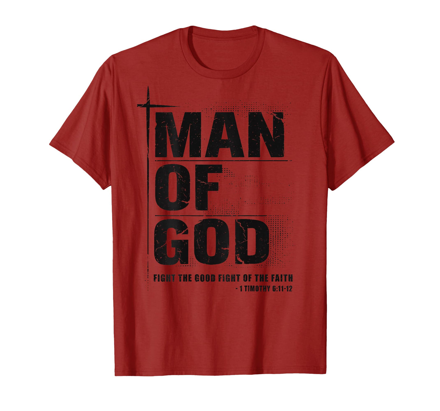Man of God Christian Dad Bible Verse Timothy 6 11 Grunge T-Shirt