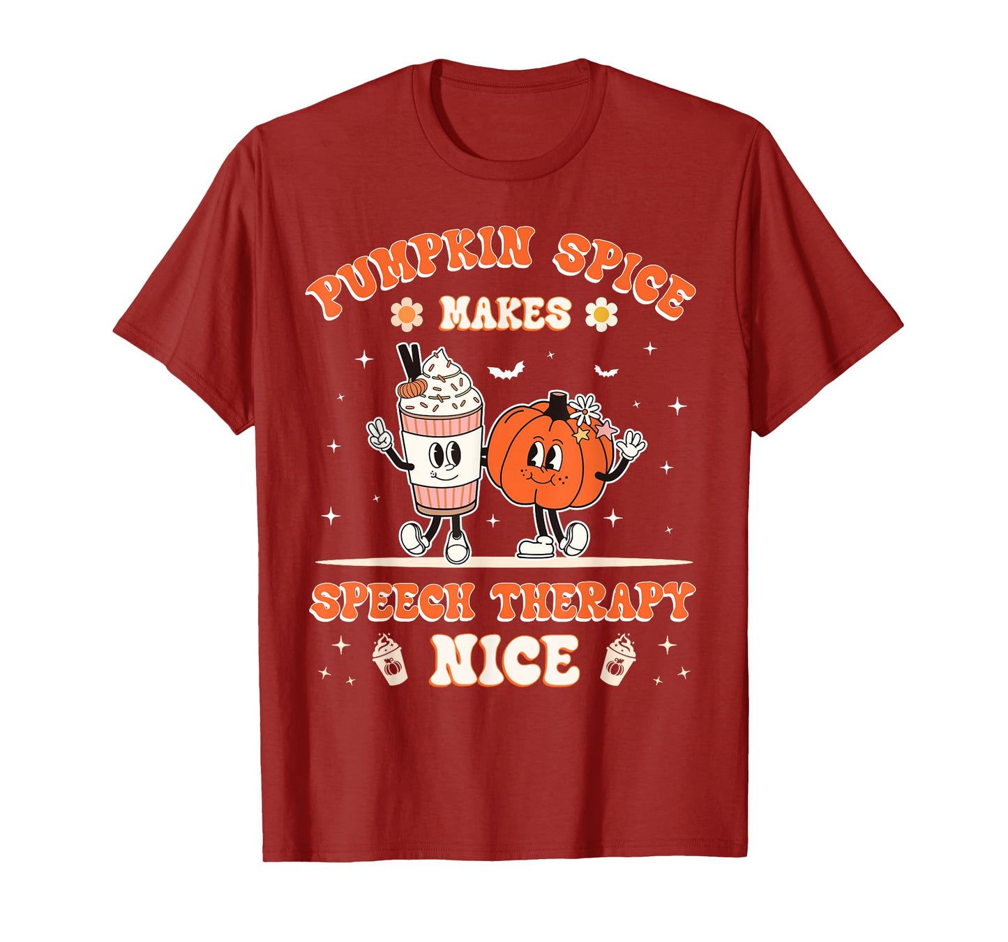 Fall Thanksgiving Pumpkin Spice Makes Speech Therapy Nice T-Shirt