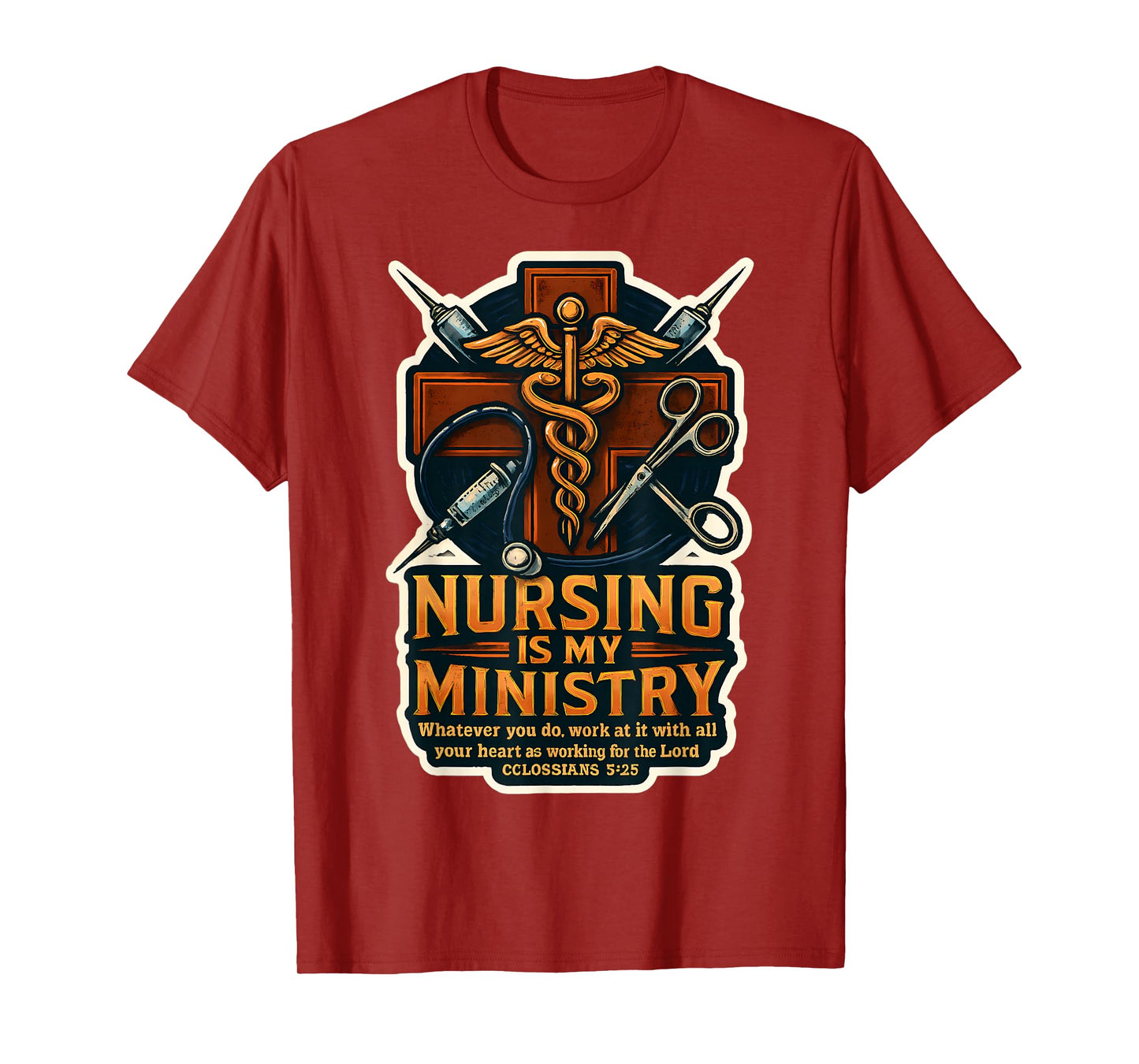 Christian Nurse Nursing is My Ministry Bible Verse Quote T-Shirt