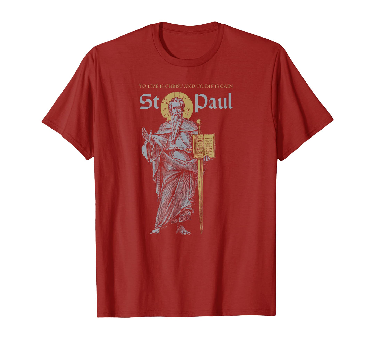 MJ Sacred Art Saint Paul the Apostle Philippians 1:21 Christian Unisex-Adults & Kids Black Short Sleeve Modern T-Shirt