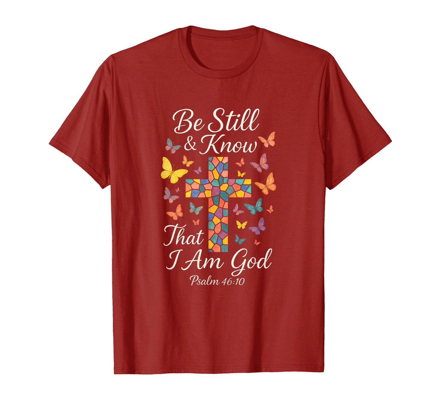 Be Still & Know - Inspirational Christian Art T-Shirt