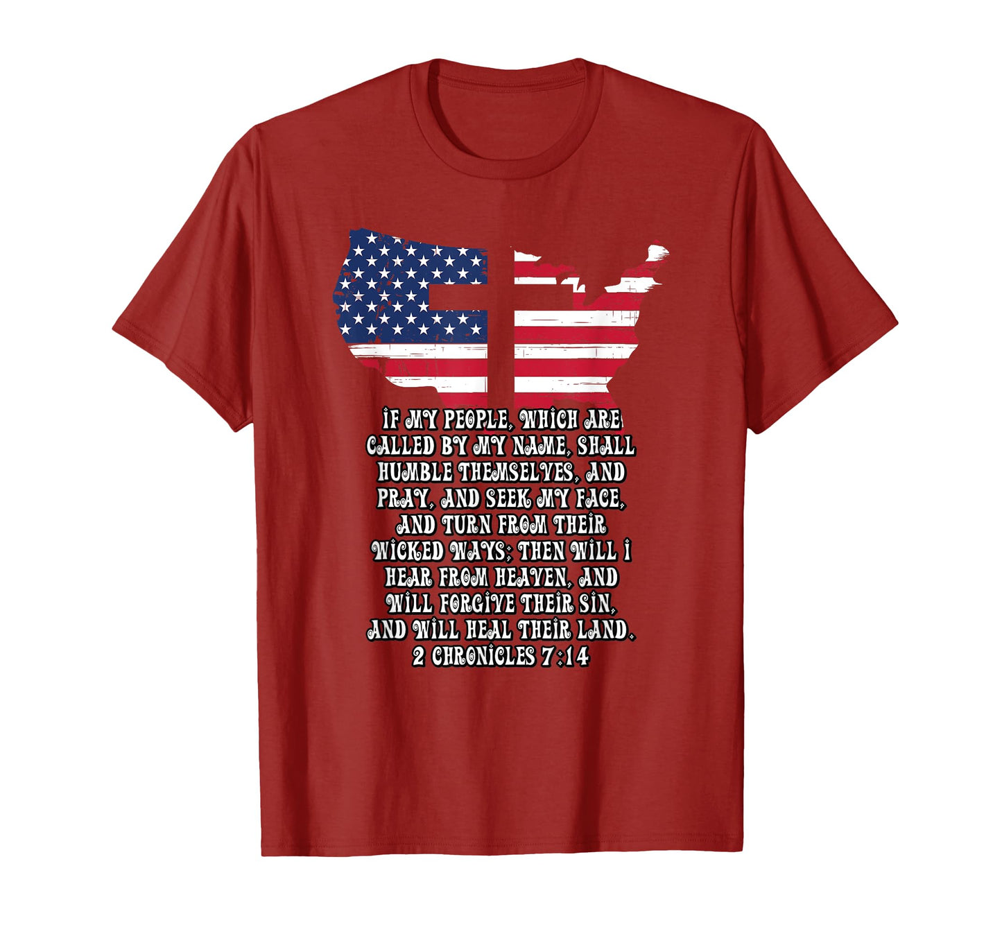 Bible Verse Cross Jesus 2 Chronicles 7:14 USA Flag American T-Shirt for Women Men