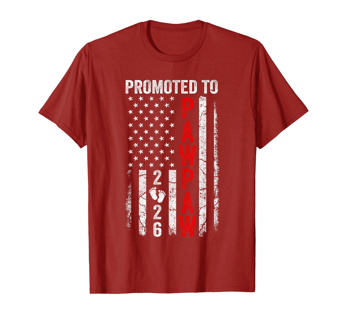 Patriotic Promoted To Pawpaw 2026 First Time New Pawpaw T-Shirt