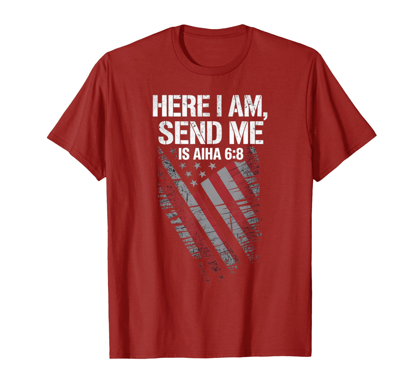 Vintage Here I Am Send Me USA Flag Isaiah 6 8 Bible Verse T-Shirt