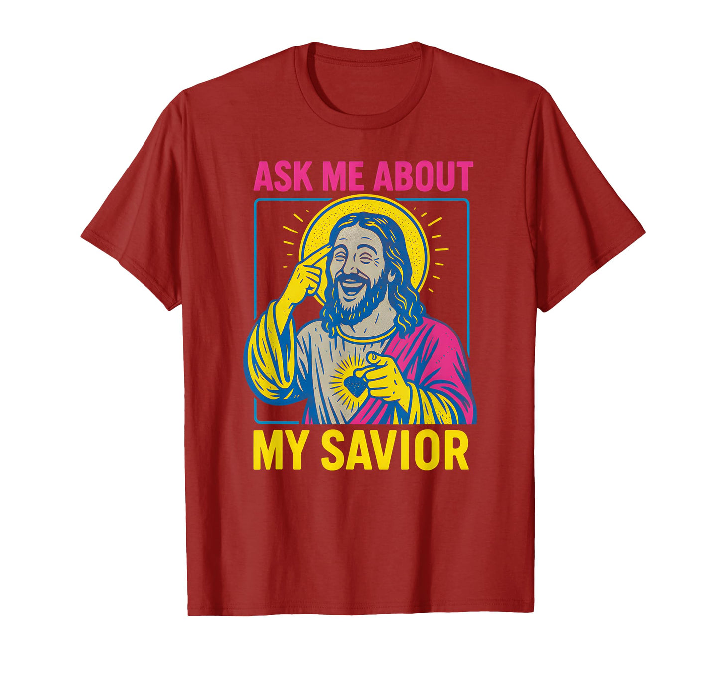 Holy Humor Ask Me About My Savior Fun Mens Christian Faith T-Shirt
