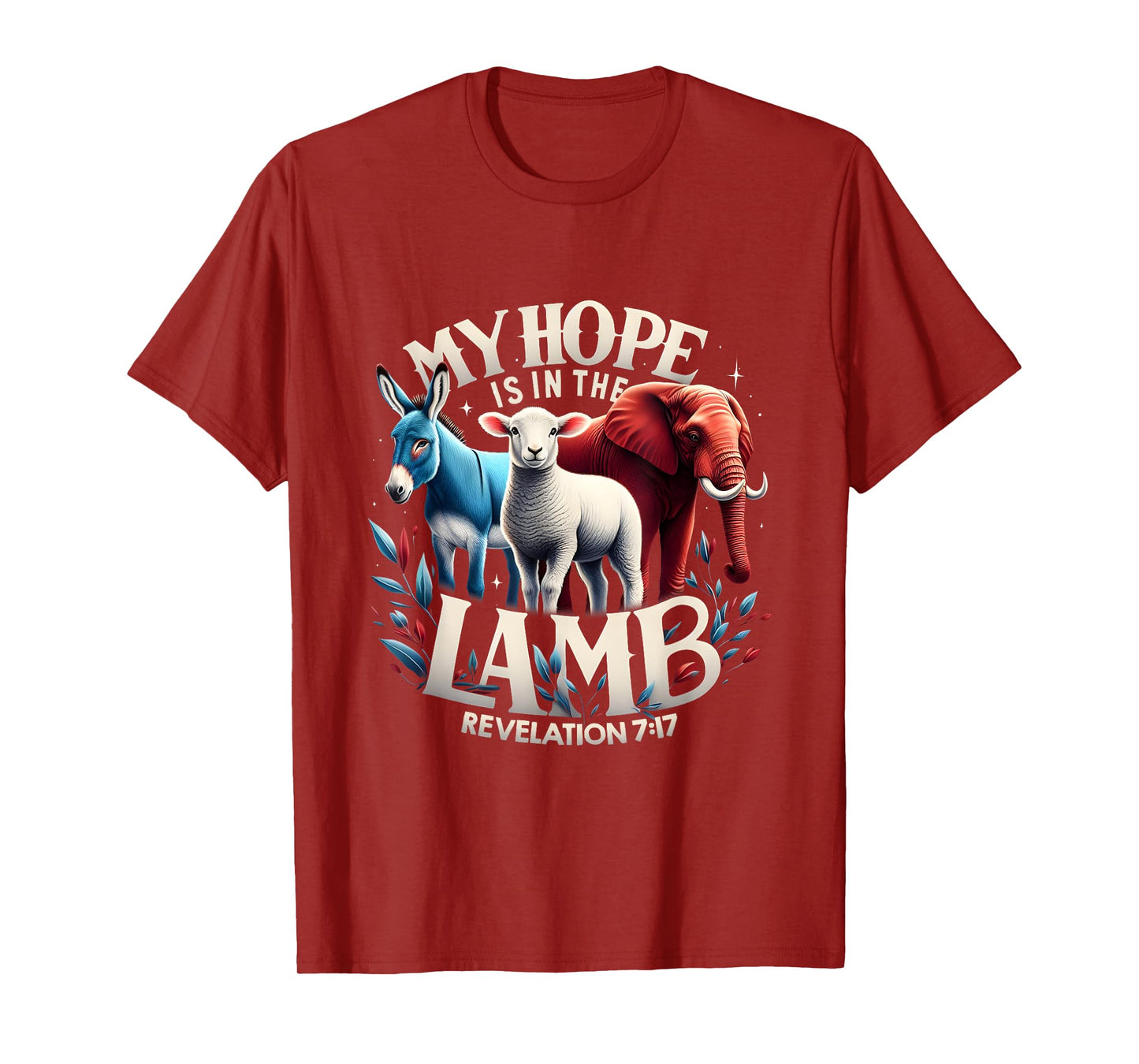 My Hope Is In The Lamb Christian Jesus Elephant Donkey God T-Shirt