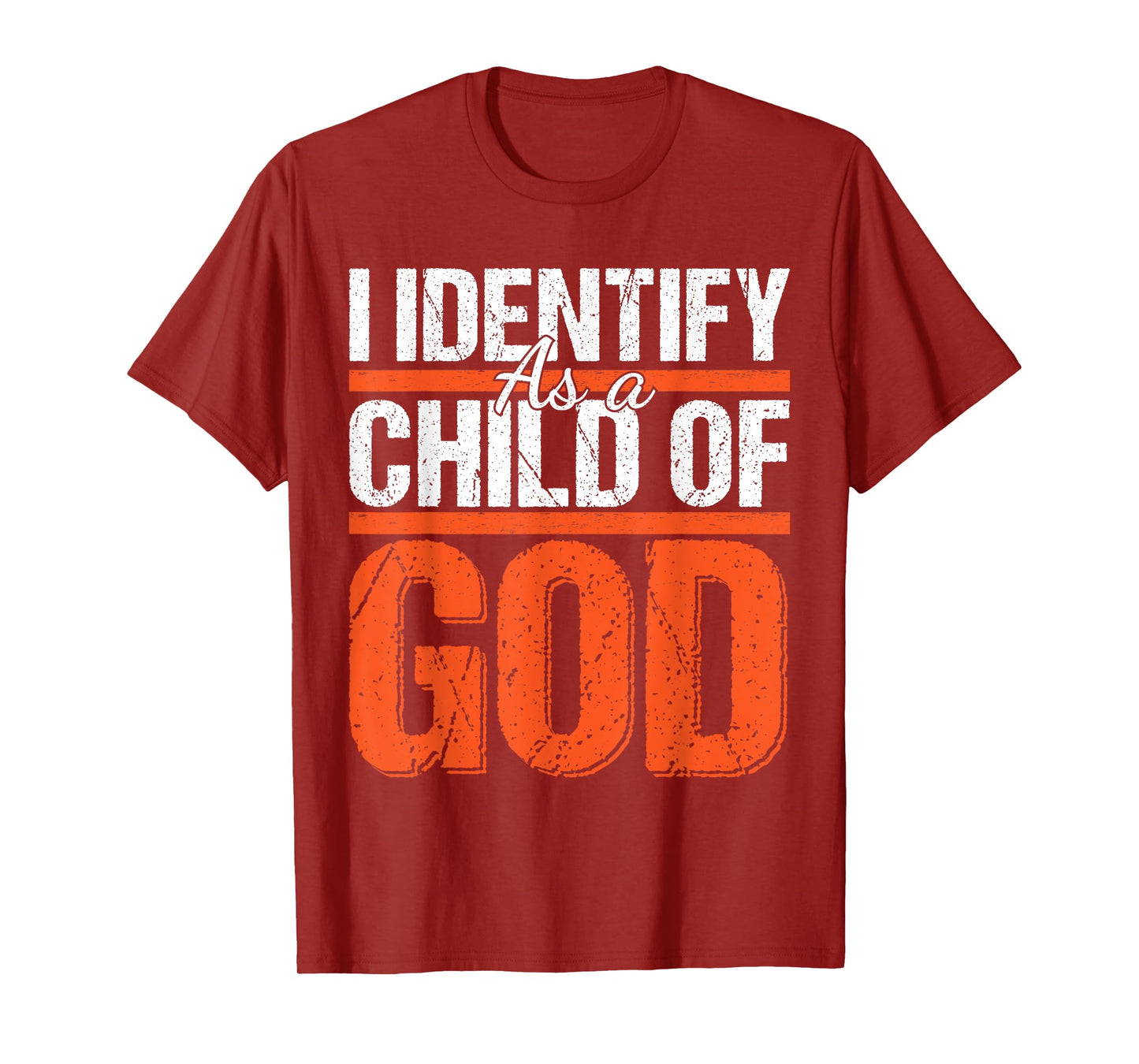 Christian motivational graphic I identify as a child of God T-Shirt